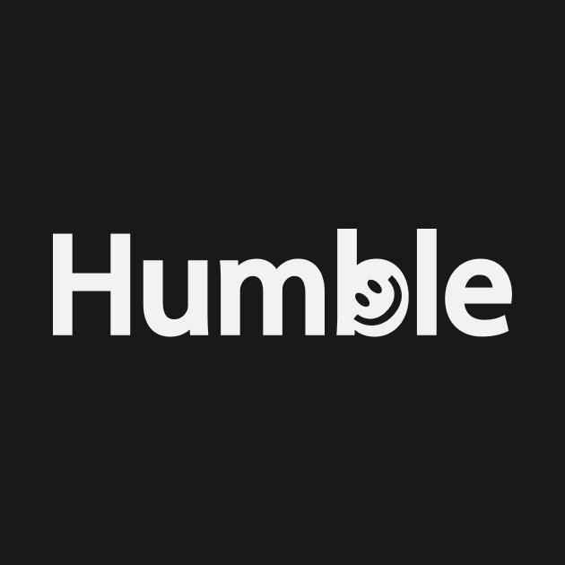 Humble artistic fun typography design by BL4CK&WH1TE 