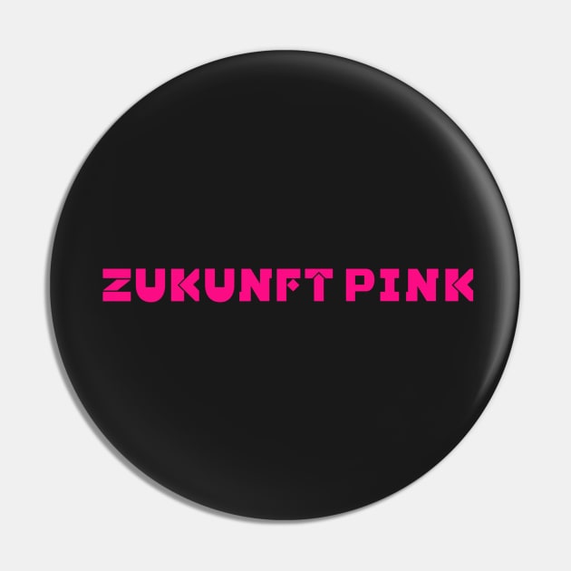 Peter Fox Zukunft Pink Pin by MiloAndOtis