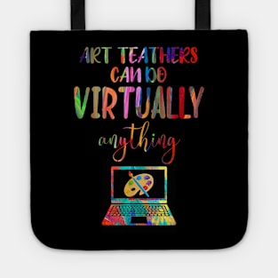 Art Teachers Can Do Virtually Anything Tote