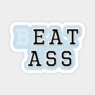 BEAT ASS Magnet