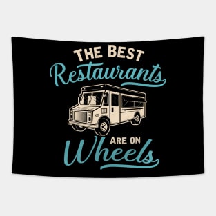 The Best Restaurants Are On Wheels Tapestry