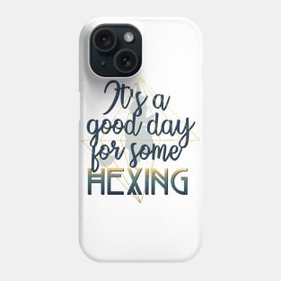 Witchy Puns - It's A Good Day For Some Hexing Phone Case