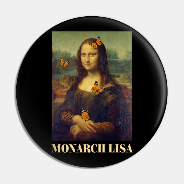 Monarch Lisa Pin by sqwear