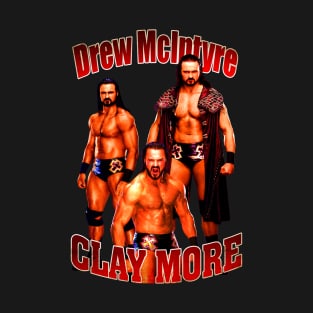 Drew Mcintyre "Clay More" T-Shirt