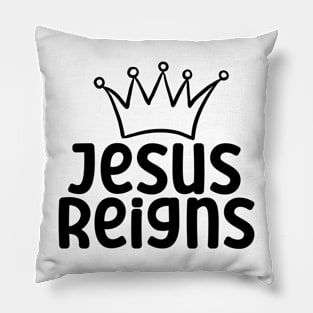 Jesus Reigns Christian Pillow