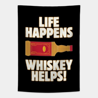 Life happens whiskey helps Tapestry