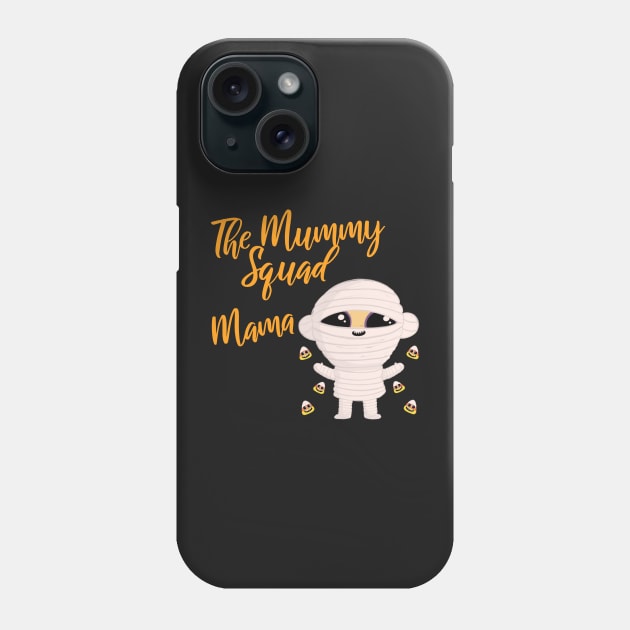 Mama Family Matching Halloween The Mummy squad graphic design Phone Case by PlusAdore