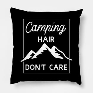 Camping Hair Don't Care Pillow