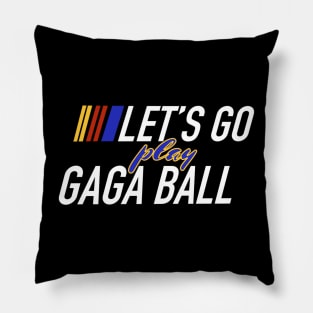 Let’s go play GaGa ball dodge ball PE is my favorite school subject Pillow