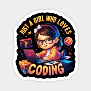 Just a girl who loves coding Magnet