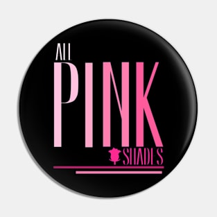 Pink shades Pin