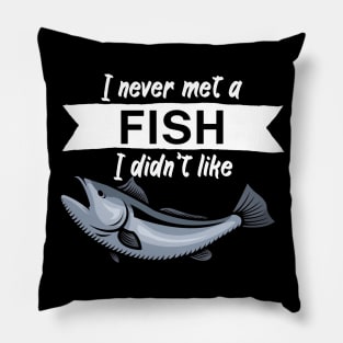 I never met a fish I didn’t like Pillow