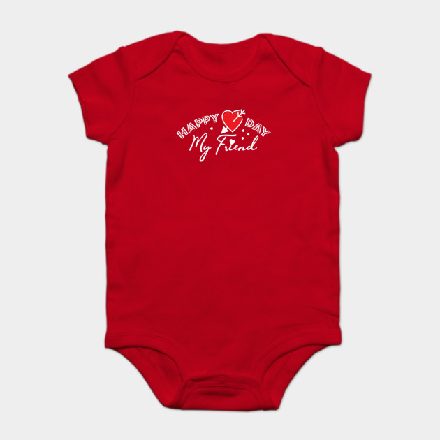Happy Valentines Day My Friend T Shirt Design Gift Tee