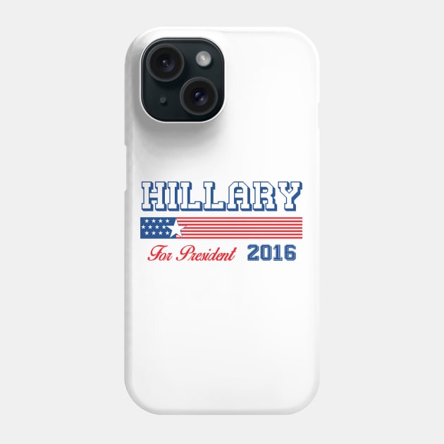 Hillary Clinton For President Phone Case by ESDesign