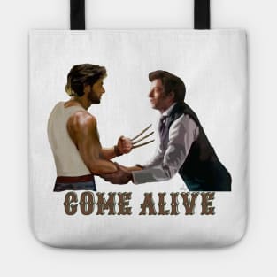 Come Alive Tote