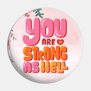 Strong As Hell Mental Health Matters Month Gift Pin