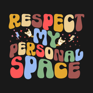Palsmophobia-Respect My Purrsonal Space Groovy Typography T-Shirt