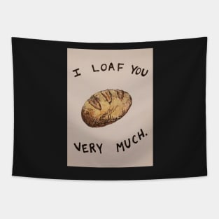 Loaf You Tapestry