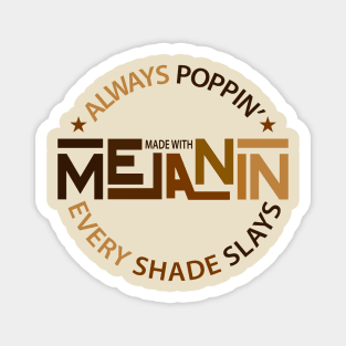 Made With Melanin | Black Woman | African American | Black Lives Magnet