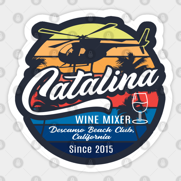 Catalina Wine Mixer - Step Brothers - Sticker