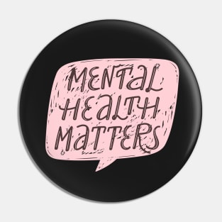 Mental health matters inspirational lettering phrase. Depression quote. Pin