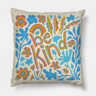 BE KIND Uplifting Motivational Lettering Quote with Flowers Rainbow - UnBlink Studio by Jackie Tahara Pillow