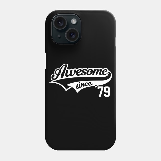 Awesome since 1979 Phone Case by hoopoe