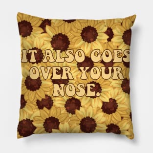 Over your nose Pillow