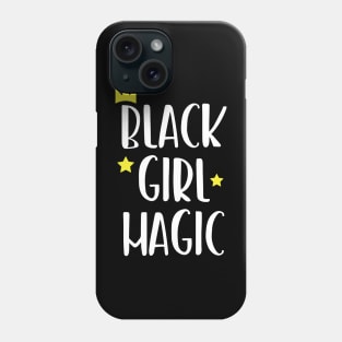 Black Girl Magic, African American Phone Case