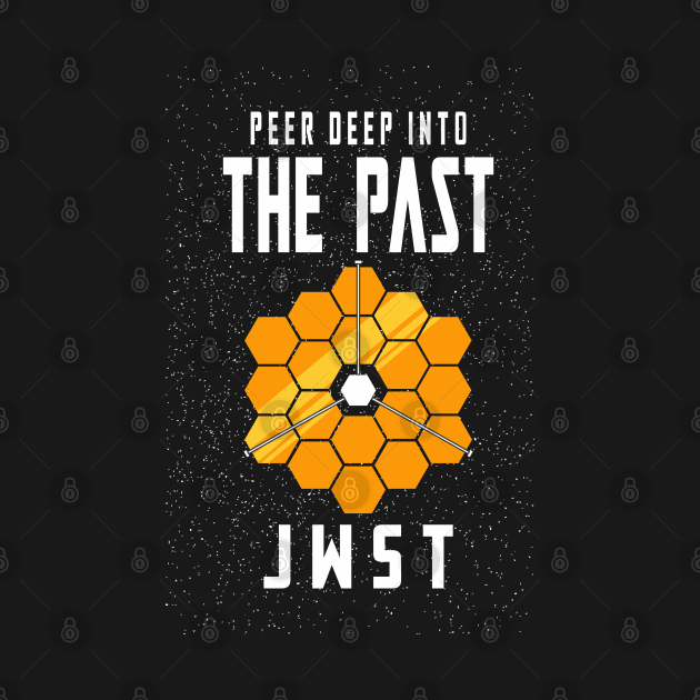 PEER DEEP INTO THE PAST JWST by dnacreativedesign