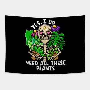 Yes I do need all these plants Tapestry