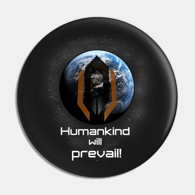 Humankind will prevail Pin by KlausHplus