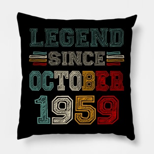 64 Years Old Legend Since October 1959 64th Birthday Pillow