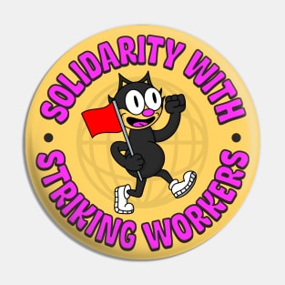 Solidarity With Striking Workers Pin