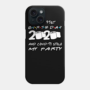 41st Birthday Quarantine Phone Case