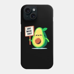 Avocado's Cheerful Greeting. Avocado says "AVI NICE DAY" Phone Case