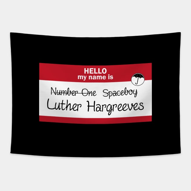 Hello my name is... Number One or Spaceboy... or Luther? Tapestry by xDangerline