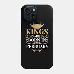 kings are born in february Phone Case
