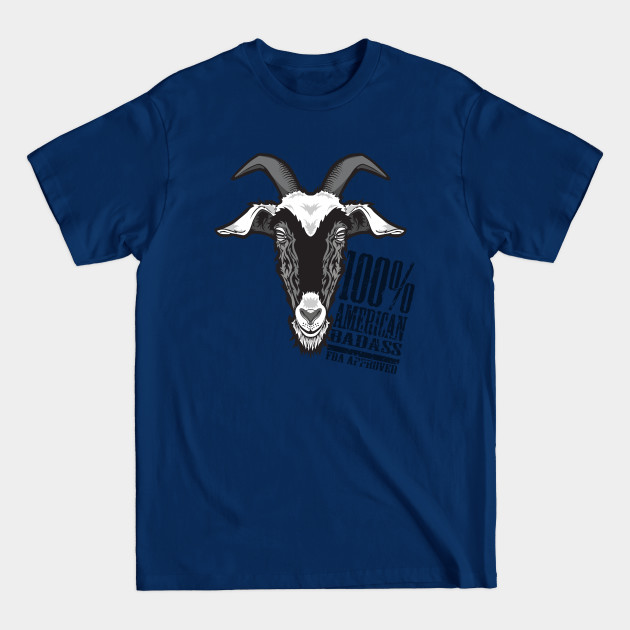 Discover 100% American Badass - Goat - T-Shirt