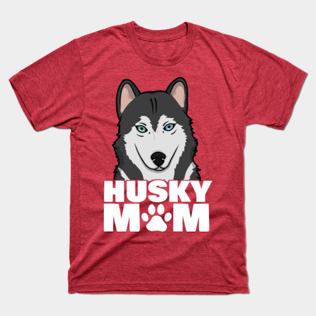 Disover Mom Loves Her Siberian Alaskan Husky Big Dog Paw - Husky - T-Shirt