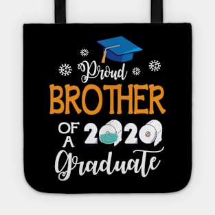 Proud Brother Of A 2020 Graduate Senior With Face Mask Toilet Paper Fighting Coronavirus 2020 Tote