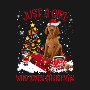 Vizsla Dog Just A Girl Who Loves Christmas T-Shirt