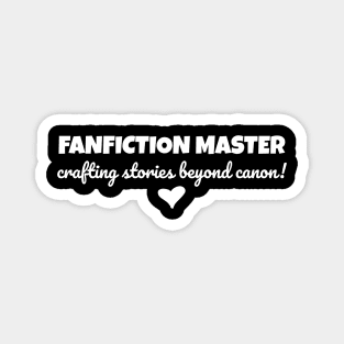Funny Fanfiction Writer Crafting Stories Beyond  Canon Magnet