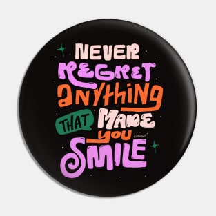 Never Regret Pin