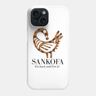 Sankofa (Go back and get it) Phone Case