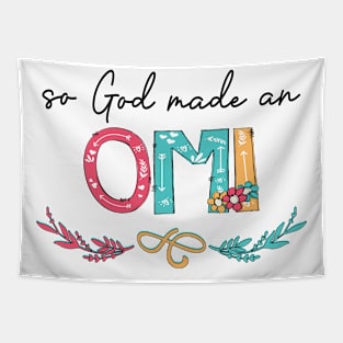 So God Made A Omi Happy Mother's Day Tapestry