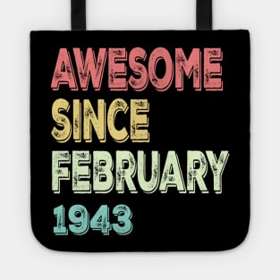 Awesome since February 1943 Tote