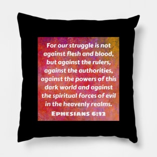 Bible Verse Ephesians 6:12 Pillow