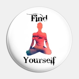 Find Yourself Pin