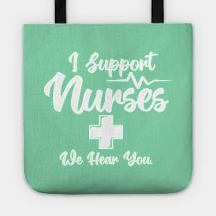 I Support Nurses Medical Cross Tote